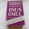 ISUS OMUL - BARBARA THIERING