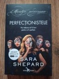 Perfectionistele- Sara Shepard
