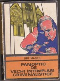 bnk ant Jiri Marek - Panoptic de vechi intamplari criminalistice