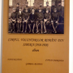 Ioana Rustoiu Corpul voluntarilor romani din Siberia Album fotografie
