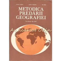 Metodica Predarii Geografiei La Clasele IX-XII - Octavian Mandrut
