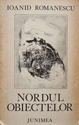 Nordul obiectelor - 1979 - Ioanid Romanescu (@C59) foto