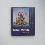 Mihai Vintila, Naufragiat pe insula naivilor, Resita, Ed, Timpul, 1996, Banat, editie princips bilingva cu dedicatia autorului