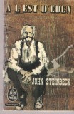 A l&#039;Est de&#039;Eden - John Steinbeck - 1965, Alta editura