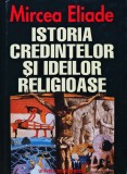 Cumpara ieftin Istoria credintelor si ideilor religioase - 1999 - Mircea Eliade (XC151)