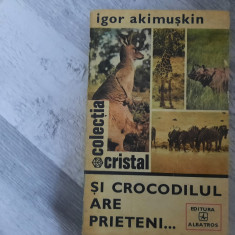 Si crocodilul are prieteni... de Igor Akimuskin
