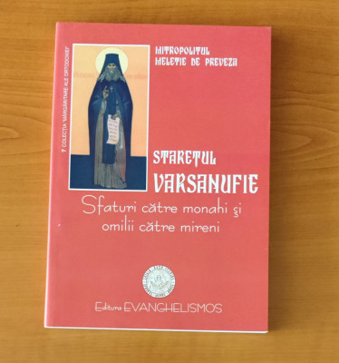 Starețul Varsanufie - Sfaturi către monahi și omilii către mireni foto