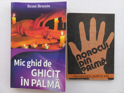 MIC GHID DE GHICIT IN PALMA - RENE BRUNIN + NOROCUL DIN PALMA. CHIROMANTIA PENTR foto