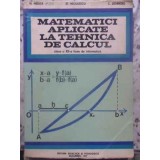 MATEMATICI APLICATE LA TEHNICA DE CALCUL-N. NEDITA, ST. NICULESCU, C. ZIDAROIU-349103