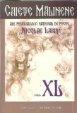 Caiete Malinele ale festivalului national de poezie Nicolae Labis - editia XL