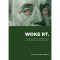 Woke Rt. - Az &aacute;tver&eacute;s, amit az amerikai v&aacute;llalati vil&aacute;g t&aacute;rsadalmi igazs&aacute;goss&aacute;gnak nevez - Vivek Ramaswamy