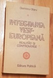 Integrarea vest-europeana. Realitati si controverse de Dumitru Olaru