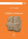 Cuplul si istoria sa | Eric Smadja, EFG