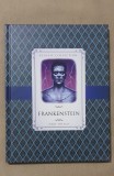 FRANKENSTEIN -Mary Shelley (roman ilustrat, engleză) -adapted by Saviour Pirotta, Teora