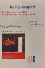 Noii precupeti intelectualii publici din Romania de dupa 1989 foto