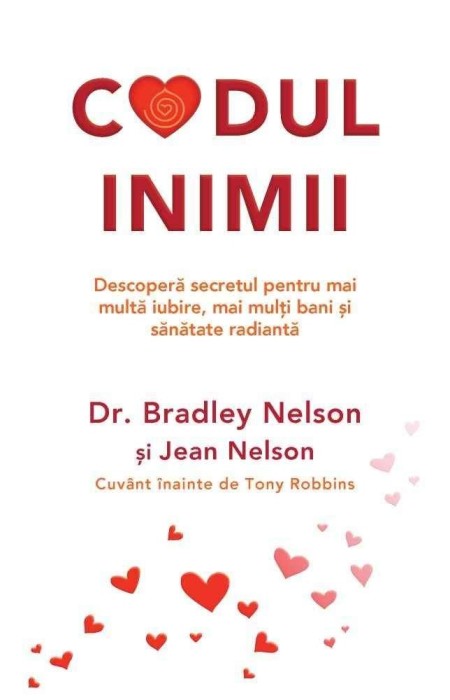 Codul inimii - Bradley Nelson