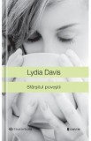 Sfarsitul povestii - Lydia Davis