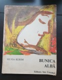 Bunica Albă - Silvia Kerim