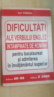 Dificultati ale verbului englez intampinate de romani pentru bacalaureat- Ion Vladoiu foto