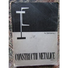 Constructii Metalice Partea I - N. Taranu
