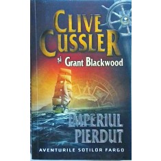 Clive Cussler, Grant Blackwood - Imperiul pierdut