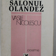 SALONUL OLANDEZ , versuri de VASILE NICOLESCU , 1979 , DEDICATIE *