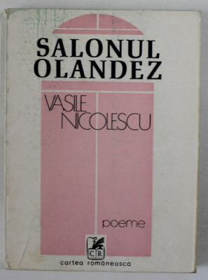 SALONUL OLANDEZ , versuri de VASILE NICOLESCU , 1979 , DEDICATIE * foto