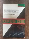 Benedicte si Patrice des Mazery - Opus Dei. Biserica secreta din interiorul Bisericii Catolice