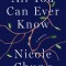 All You Can Ever Know: A Memoir