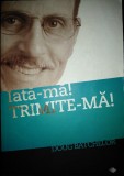 Iată-mă ! Trimite-mă !