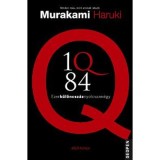 1Q84 - első k&ouml;nyv - Ezerk&uuml;l&ouml;ncsz&aacute;znyolcvann&eacute;gy - Murakami Haruki