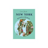 New York, Block by Block: An Illustrated Guide to the Iconic American City