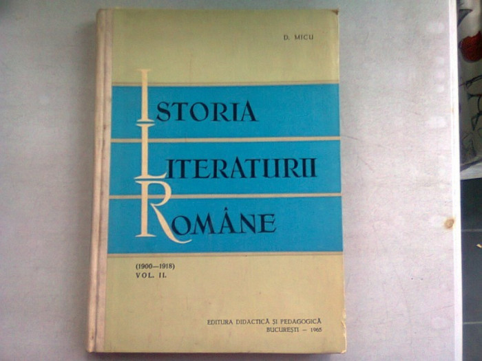 ISTORIA LITERATURII ROMANE - D. MICU VOL.I+II