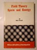 Emil Tocaci - Field Theory, Space and Energy (1986)