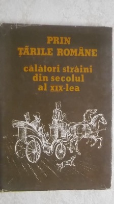 Simona Varzaru - Prin tarile romane, calatori straini din secolul al XIX-lea foto