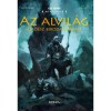 Az alvil&aacute;g - Had&eacute;sz birodalm&aacute;ban - Clotilde Bruneau