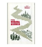 Iosif Constantin Dragan - Prin Europa vol.I - 103784
