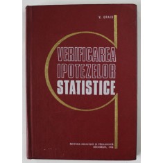 VERIFICAREA IPOTEZELOR STATISTICE de V. CRAIU , 1972