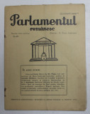 PARLAMENTUL ROMANESC - REVISTA LUMII POLITICE , ANUL VII , NR. 205 , 25 IUNIE , 1936