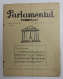 PARLAMENTUL ROMANESC - REVISTA LUMII POLITICE , ANUL VII , NR. 205 , 25 IUNIE , 1936