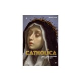 Catholica: Decoding the Visual Culture of Catholicism