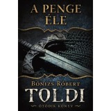 A penge &eacute;le - Toldi - &Ouml;t&ouml;dik k&ouml;nyv - B&oacute;nizs R&oacute;bert