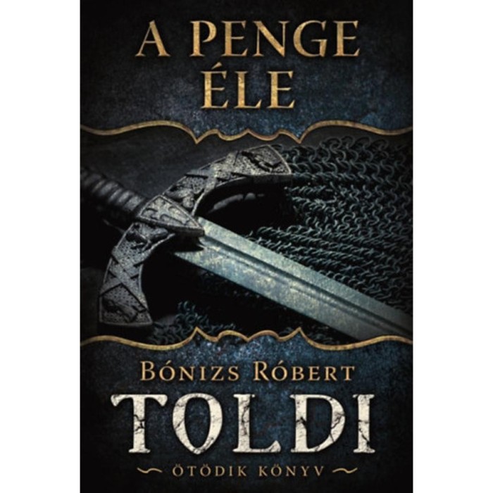A penge &eacute;le - Toldi - &Ouml;t&ouml;dik k&ouml;nyv - B&oacute;nizs R&oacute;bert