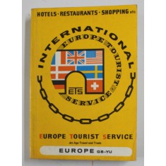 EUROPE TOURIST SERVICE - HOTEL , RESTAURANTS , SHOPPING , ETC ., INTERNATIONAL GUIDE, 1977