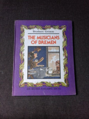 THE MUSICIANS OF BREMEN- BROTHERS GRIMM (CARTE IN LIMBA ENGLEZA) foto