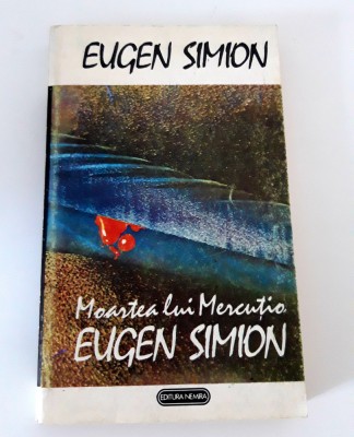 Eugen Simion Moartea lui Mercutio foto