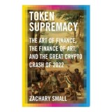 Token Supremacy: The Art Of Finance, The Finance O(...)