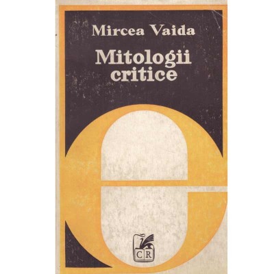 Mircea Vaida - Mitologii critice - 133805 foto