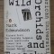 Mark Edmundson (ed.) R. Rorty, E. Said, H. Bloom s.a. - Wild orchids and Trotsky. Messages from american universities