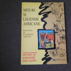 Kathleen Arnott - Mituri si legende africane 10/0